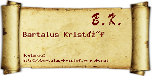 Bartalus Kristóf névjegykártya
